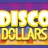 Disco Dollars